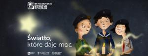 "Światło, które daje moc…"